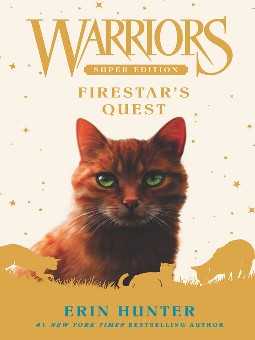 Détails du titre pour Firestar's Quest par Erin Hunter - Disponible